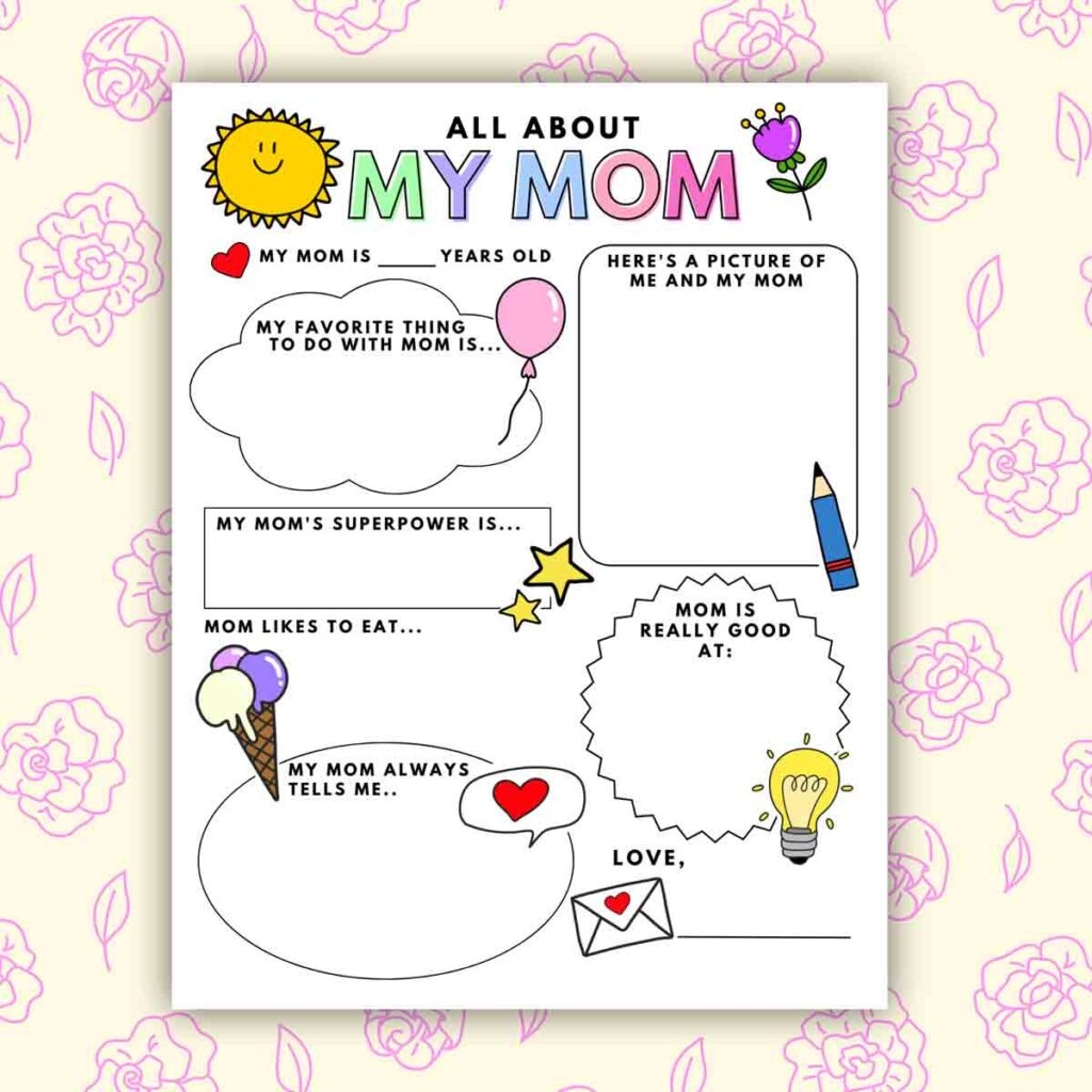 All About My Mom Printable Free Worksheet MindyMakes All About My Mom Printable Free Worksheet MindyMakes