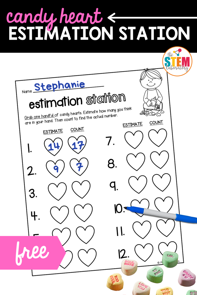 Candy Heart Estimation Station Sheet The Stem Laboratory