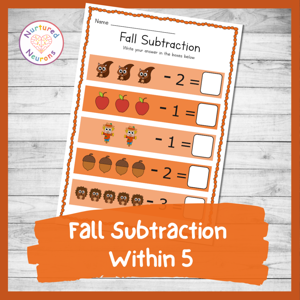 Fall Subtraction Within 5 Worksheet Preschool And Kindergarten Math Printable Nurtured Neurons