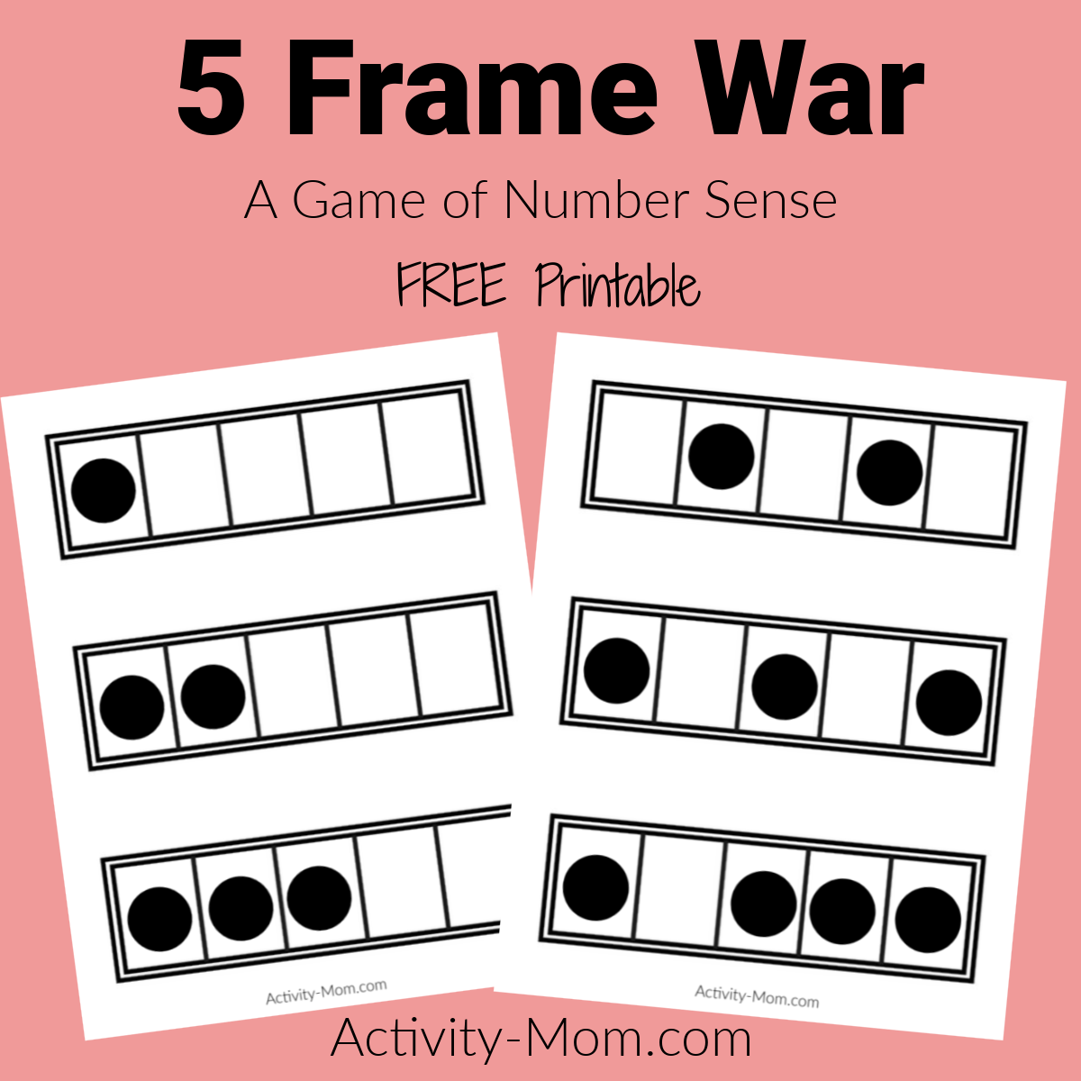 Five Frame War A Kindergarten Math Game Printable The Activity Mom