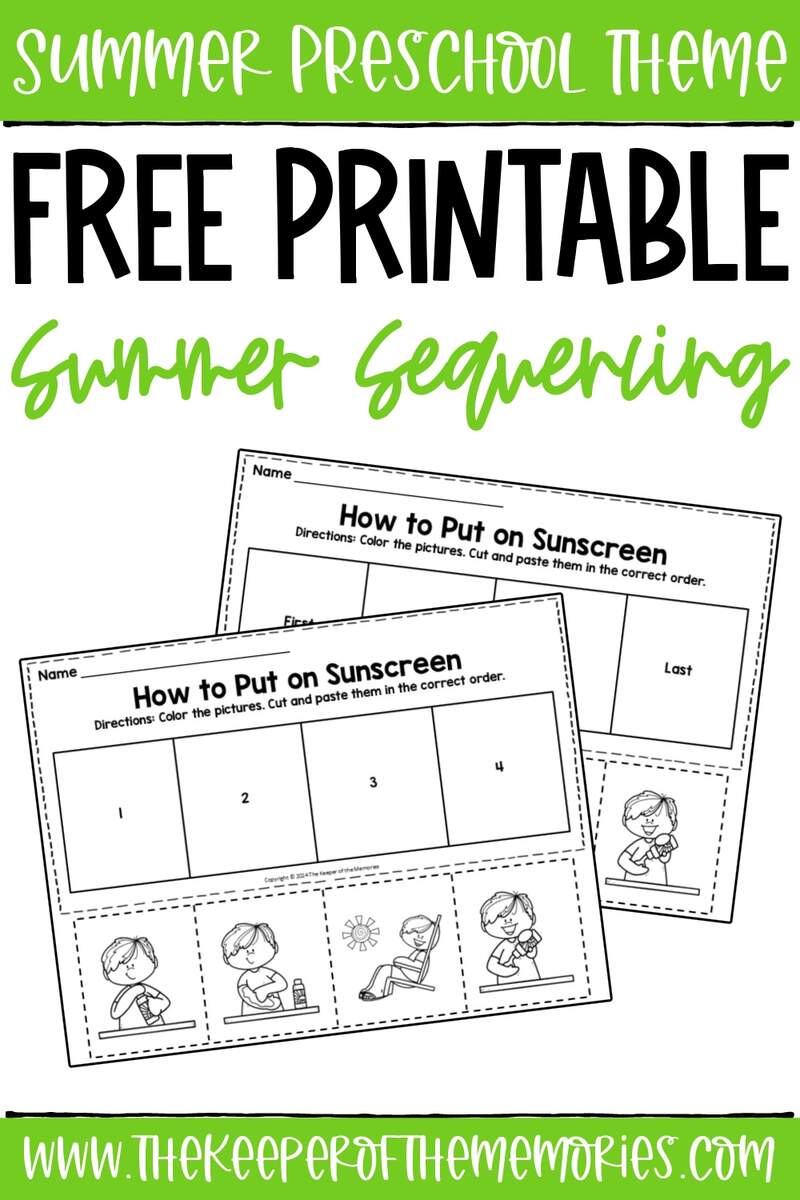 Free Printable How To Put On Sunscreen Summer Sequencing Worksheets The Keeper Of The Memories