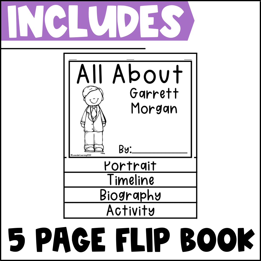Garrett Morgan Biography Activities Flip Book Report Black History Month Classful