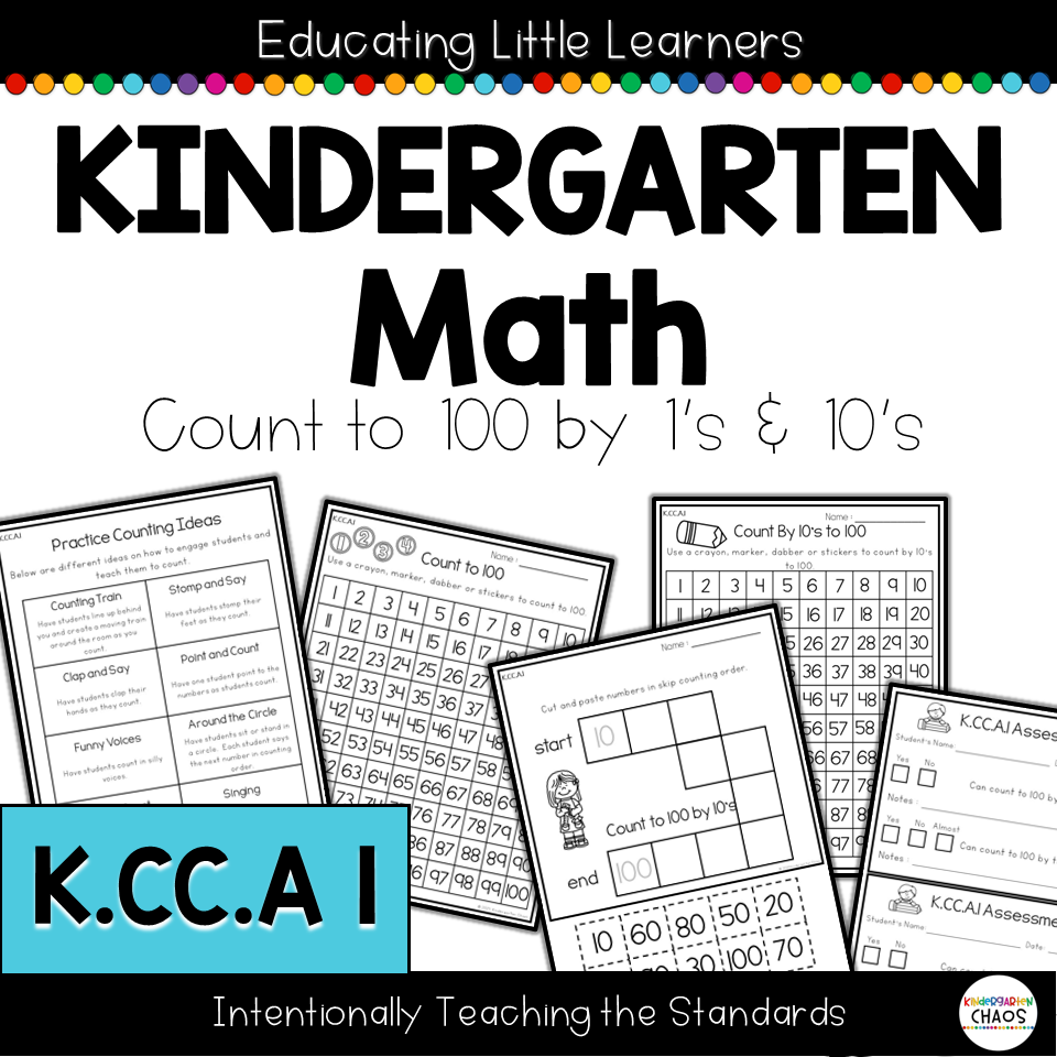 K CC A1 Count To 100 By 1 s And 10 s Math Kindergarten Chaos