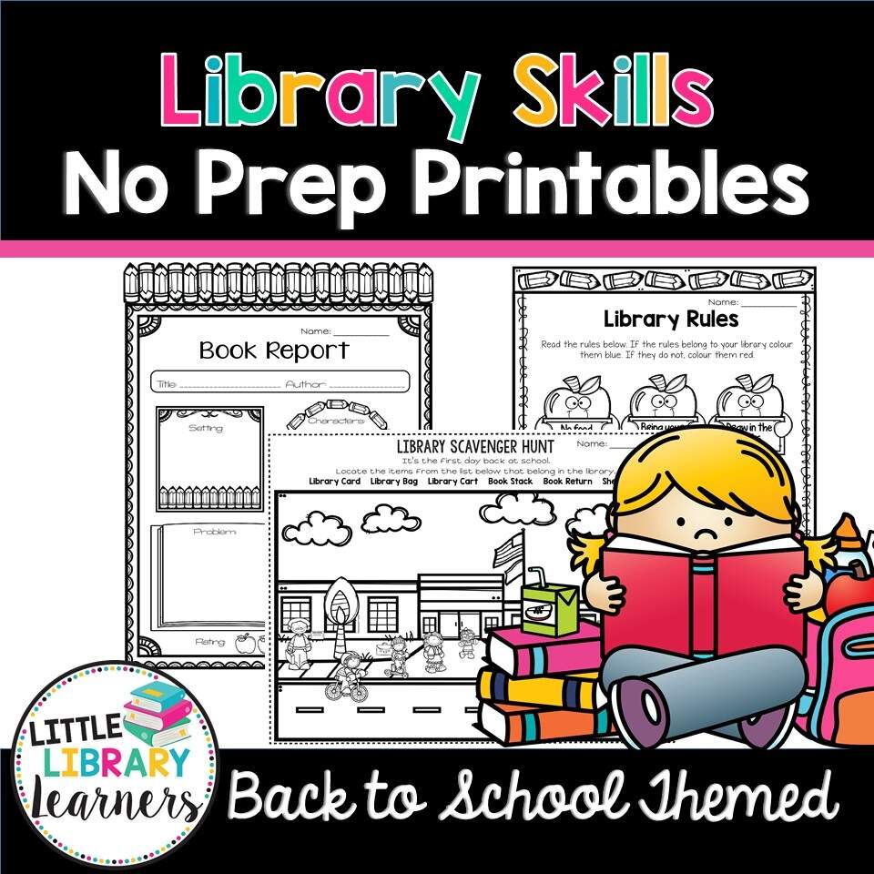 Library Skills No Prep Printables Back To School Activities Little Library Learners